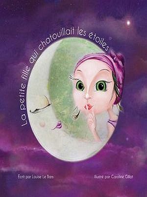 cover image of La Petite Fille qui chatouillait les étoiles